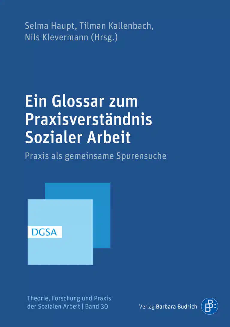 Cover: Ein Glossar zum Praxisverständnis Sozialer Arbeit