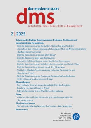 dms – der moderne staat – Zeitschrift für Public Policy, Recht und Management 2-2025: Digitale Daseinsvorsorge: Probleme, Positionen und interdisziplinäre Perspektiven