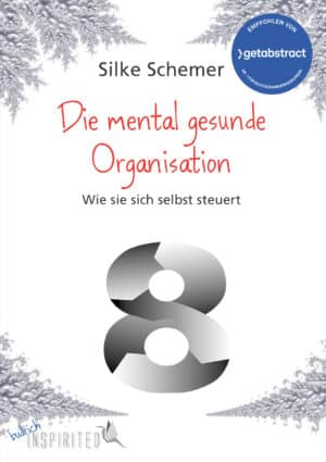 Die mental gesunde Organisation