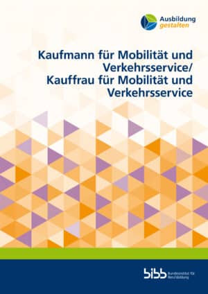 Cover: Kaufmann/Kauffrau für Mobilität und Verkehrsservice