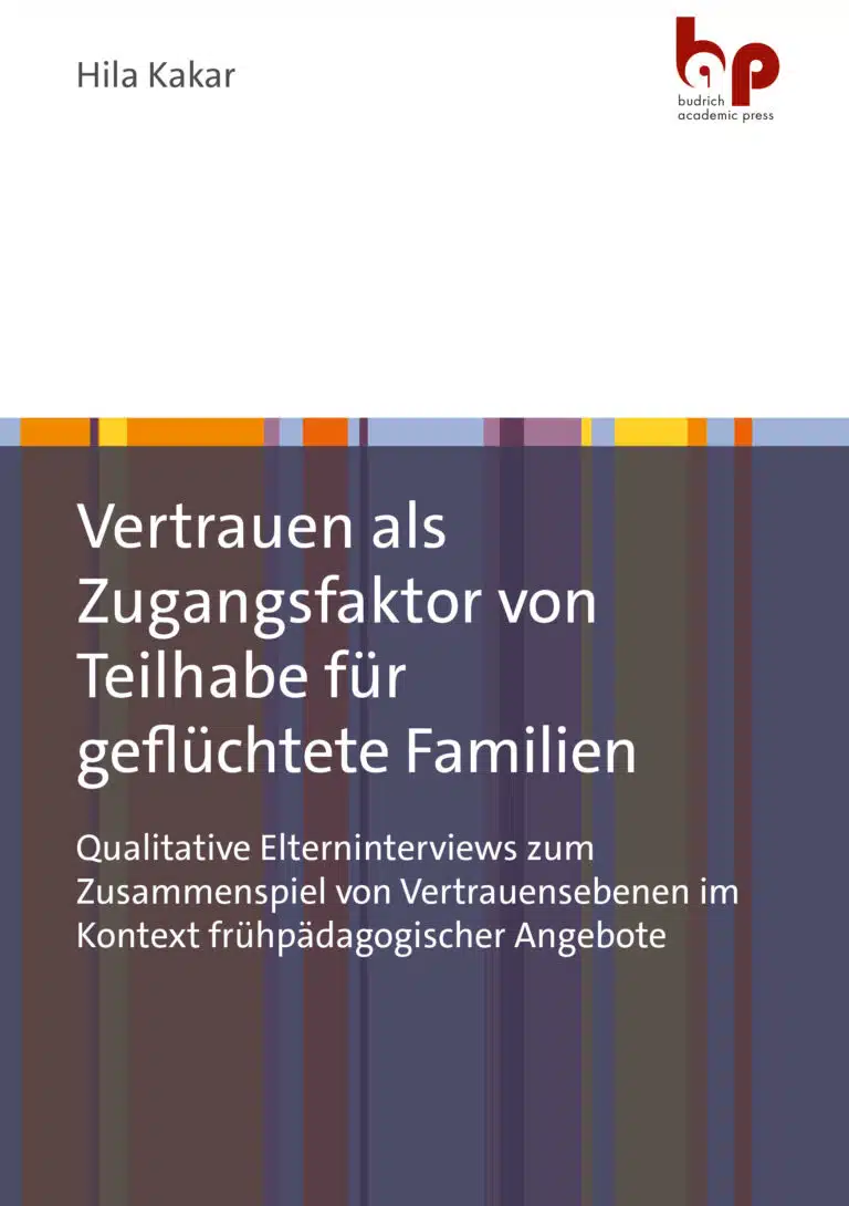 Cover: Vertrauen als Zugangsfaktor von Teilhabe für geflüchtete Familien