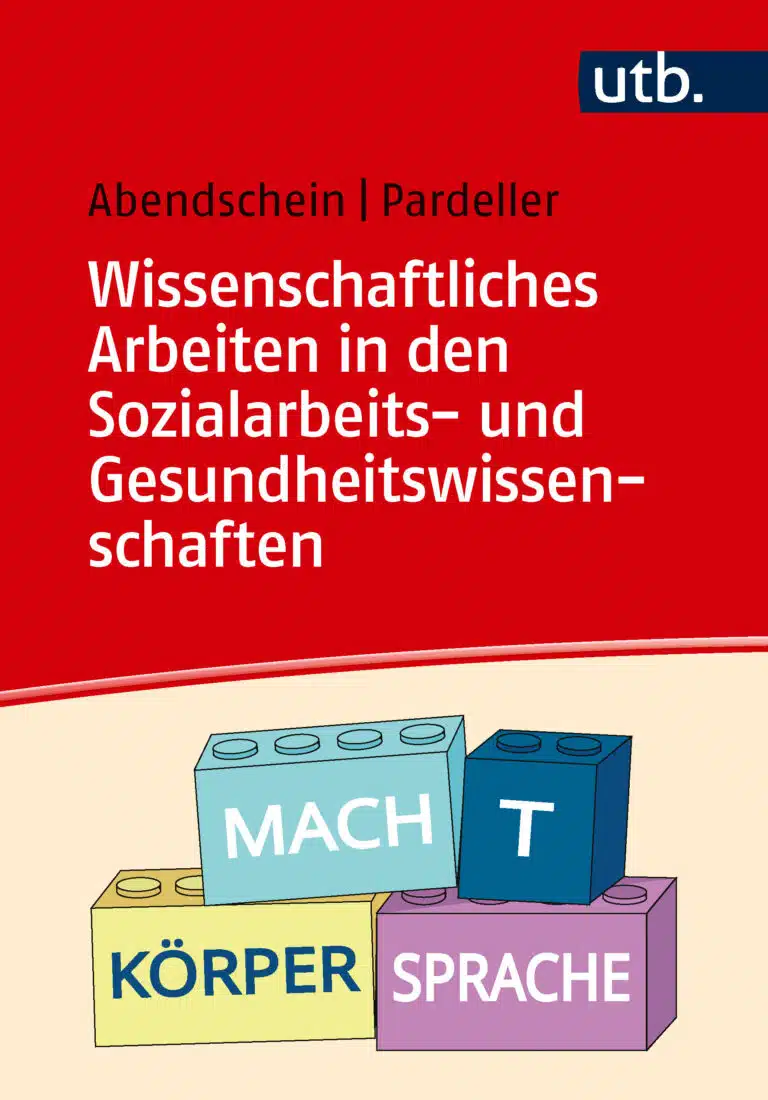 Cover: Wissenschaftliches Arbeiten in den Sozialarbeits- und Gesundheitswissenschaften