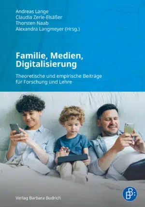 Cover: Familie, Medien, Digitalisierung