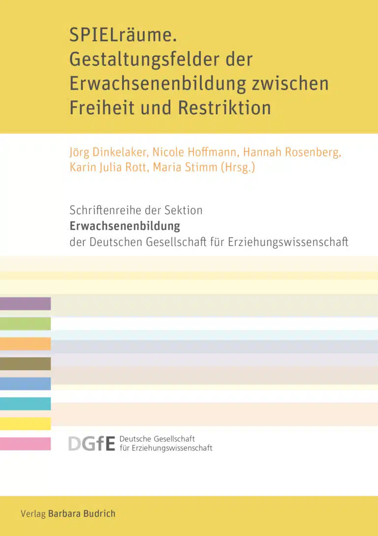 Cover: SPIELräume. Gestaltungsfelder der Erwachsenenbildung zwischen Freiheit und Restriktion