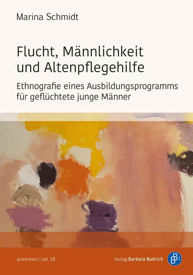 Cover: Flucht, Männlichkeit und Altenpflegehilfe