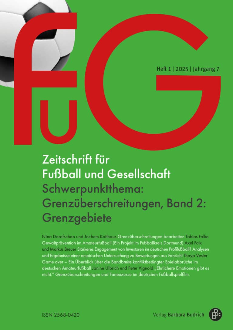 FuG – Zeitschrift für Fußball und Gesellschaft 1-2025: Grenzüberschreitungen, Band 2: Grenzgebiete
